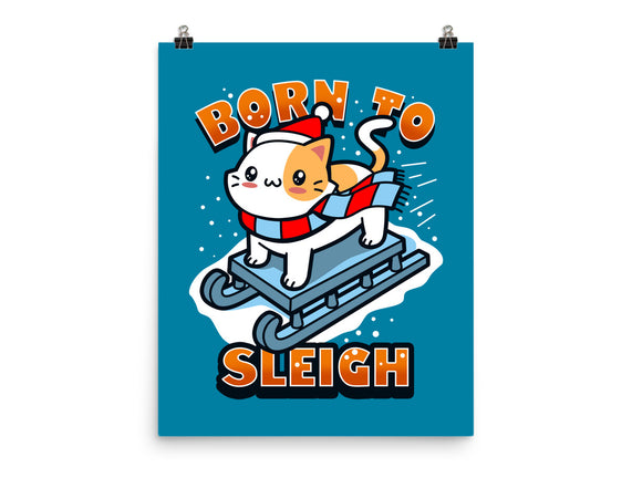 Born To Sleigh