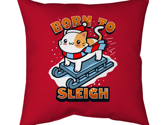 Born To Sleigh