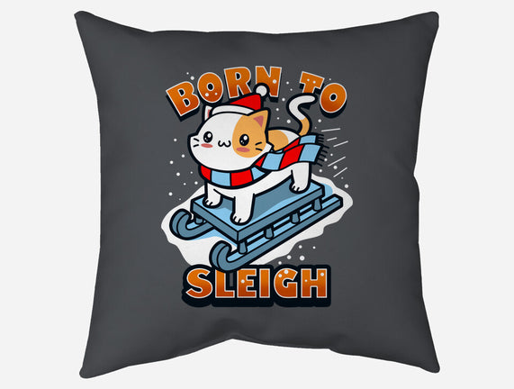 Born To Sleigh