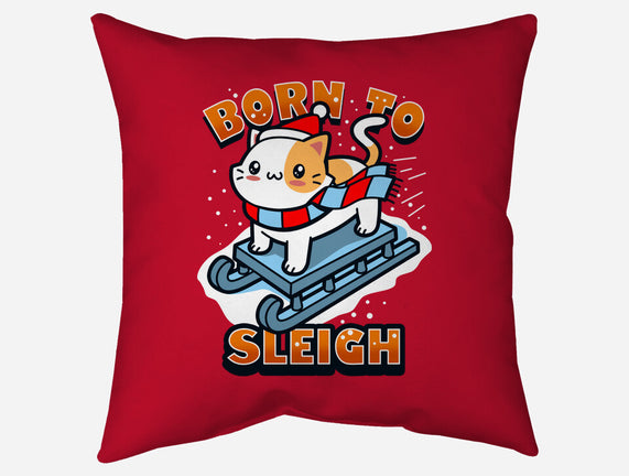Born To Sleigh