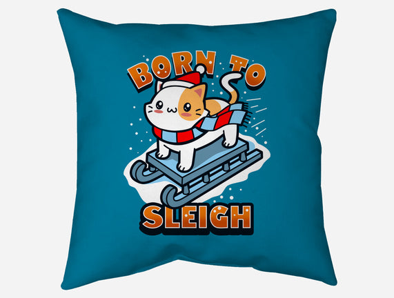 Born To Sleigh