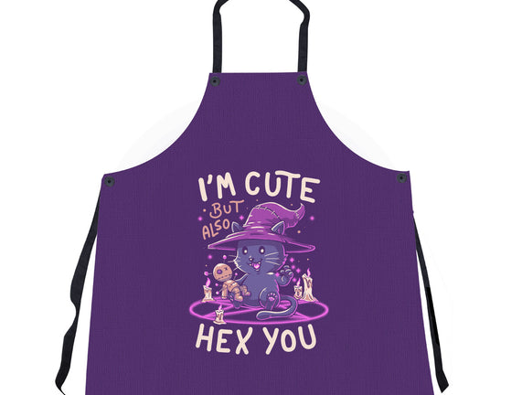 I'm Cute But Also Hex You