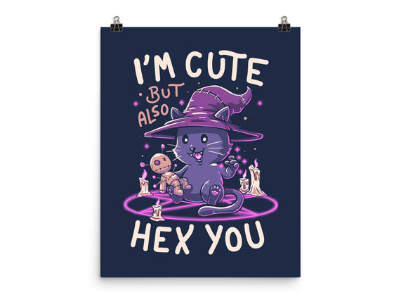 I'm Cute But Also Hex You