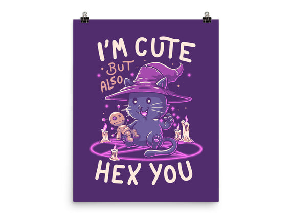 I'm Cute But Also Hex You