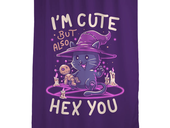 I'm Cute But Also Hex You