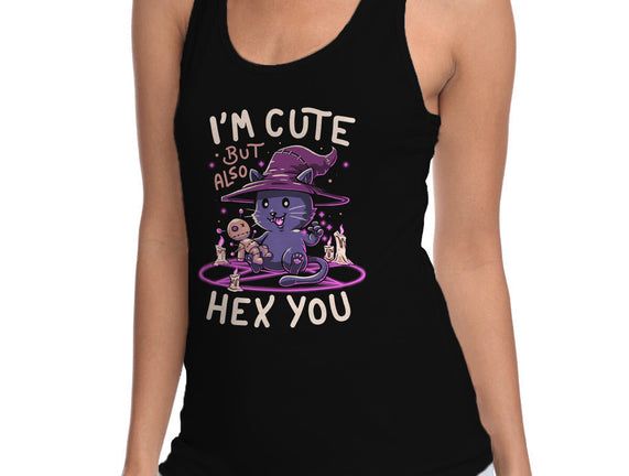 I'm Cute But Also Hex You