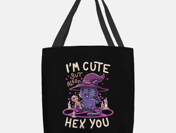 I'm Cute But Also Hex You