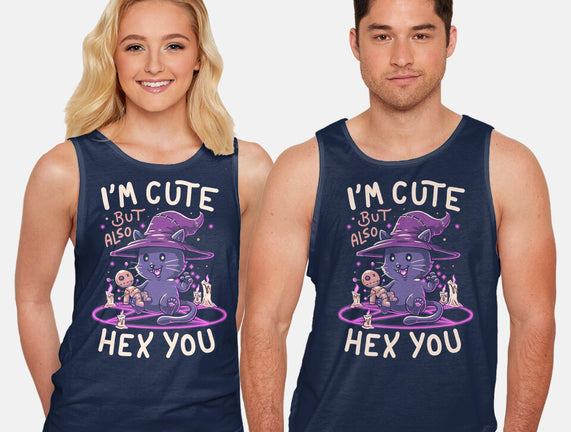 I'm Cute But Also Hex You