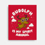 Rudolph Is My Spirit Animal-none stretched canvas-Weird & Punderful