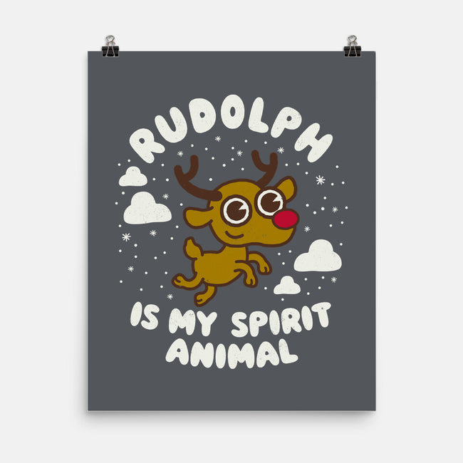 Rudolph Is My Spirit Animal-none matte poster-Weird & Punderful