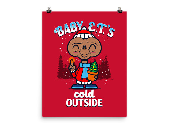Baby E.T.'s Cold Outside