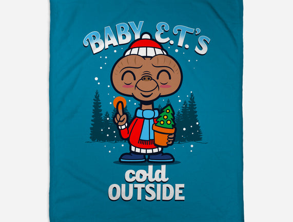 Baby E.T.'s Cold Outside