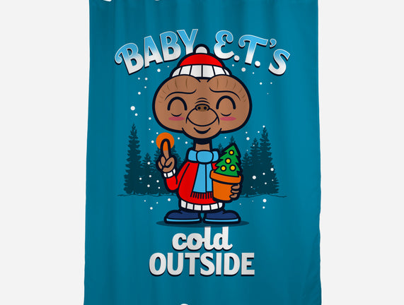 Baby E.T.'s Cold Outside