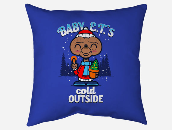 Baby E.T.'s Cold Outside