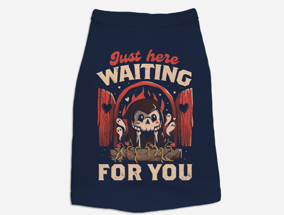 Just Here Waiting For You