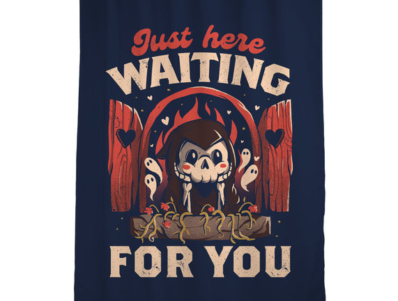 Just Here Waiting For You