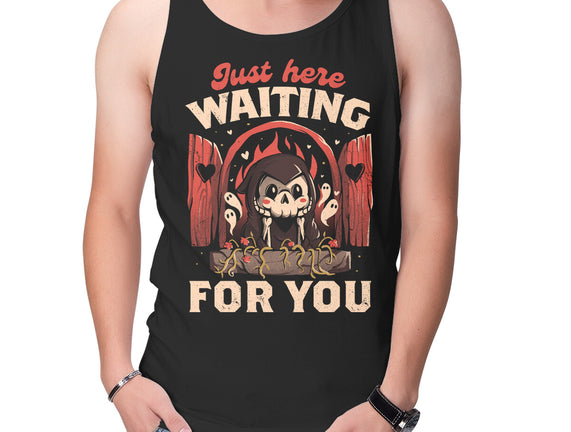 Just Here Waiting For You