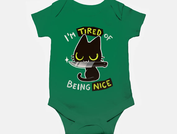 Tired Of Being Nice