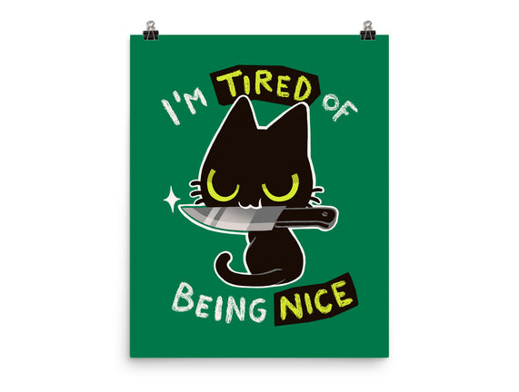Tired Of Being Nice