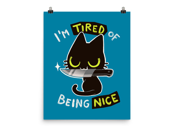 Tired Of Being Nice
