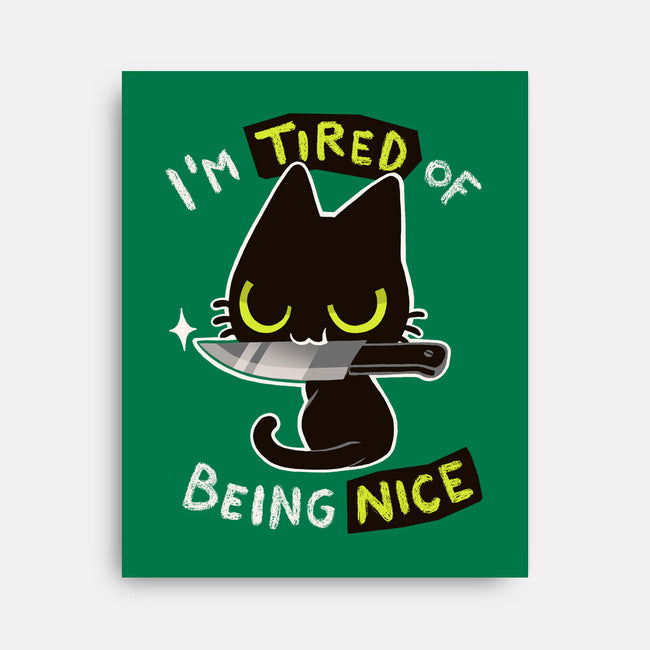 Tired Of Being Nice-none stretched canvas-BlancaVidal