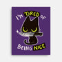 Tired Of Being Nice-none stretched canvas-BlancaVidal