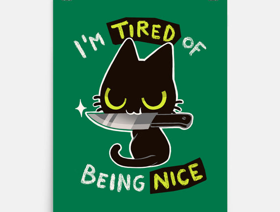Tired Of Being Nice