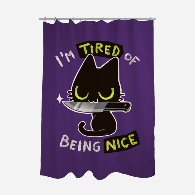 Tired Of Being Nice-none polyester shower curtain-BlancaVidal