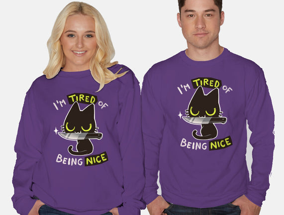 Tired Of Being Nice