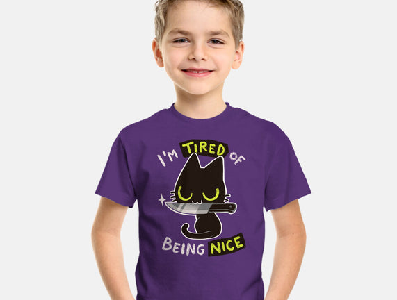 Tired Of Being Nice