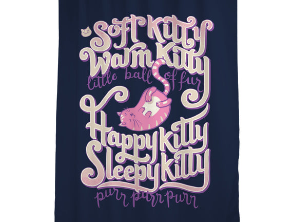 Soft Kitty Warm Kitty