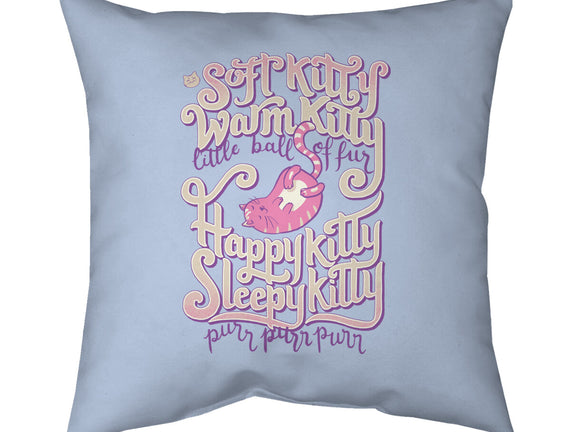 Soft Kitty Warm Kitty