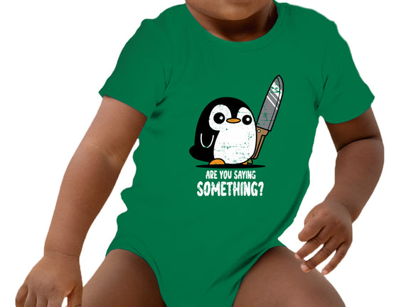 Are You Saying Something