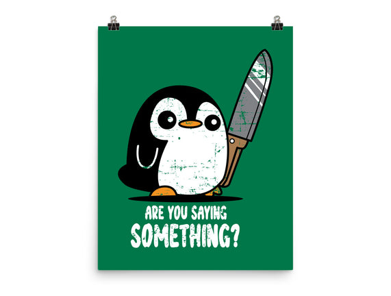 Are You Saying Something