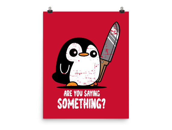 Are You Saying Something