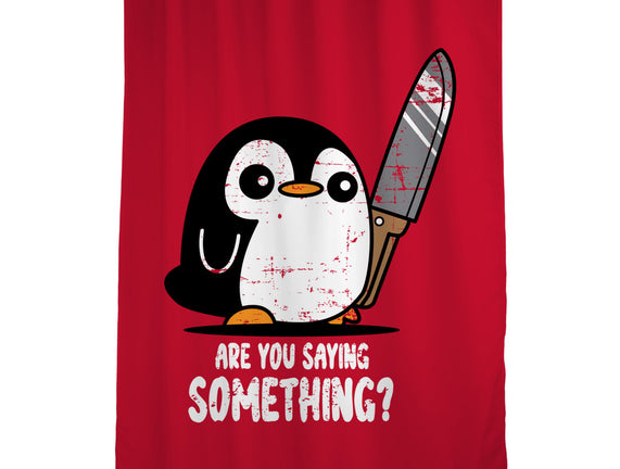 Are You Saying Something