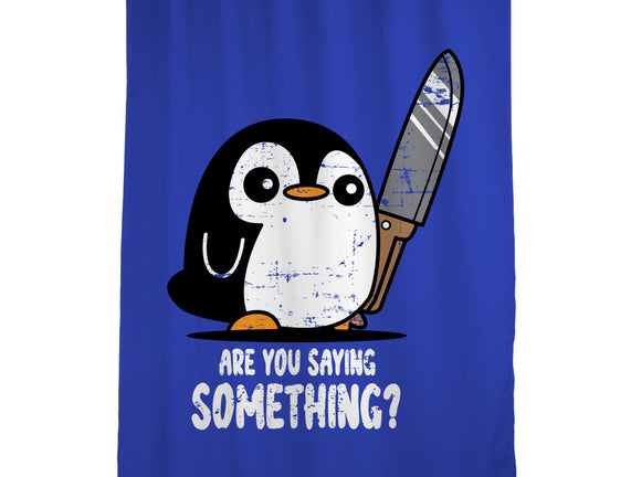 Are You Saying Something