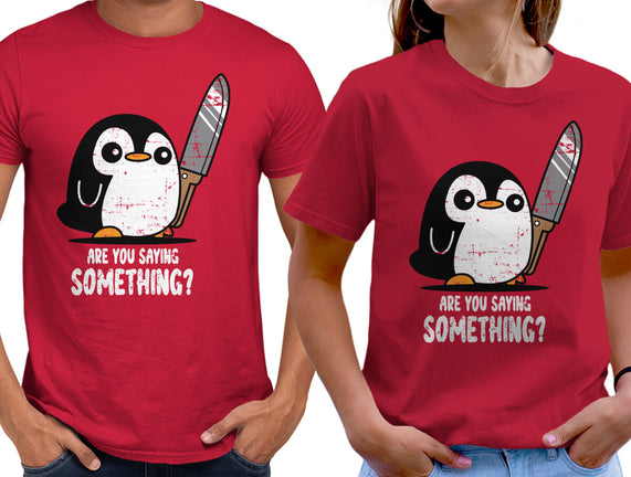 Are You Saying Something