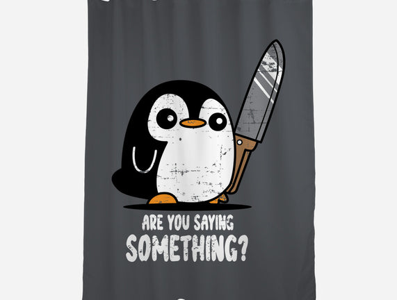 Are You Saying Something