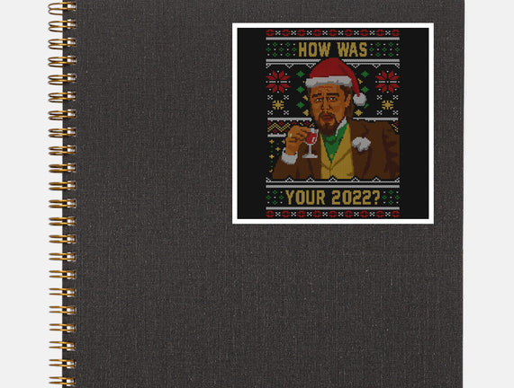 How Was 2022