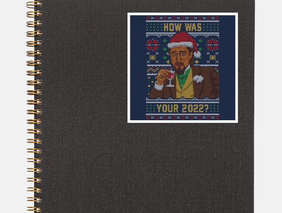 How Was 2022