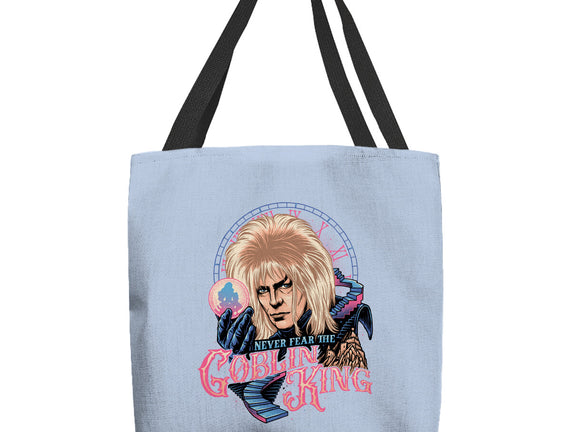 Never Fear The Goblin King