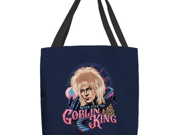 Never Fear The Goblin King