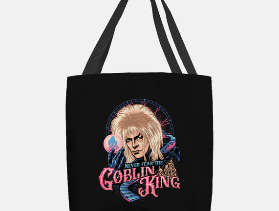 Never Fear The Goblin King