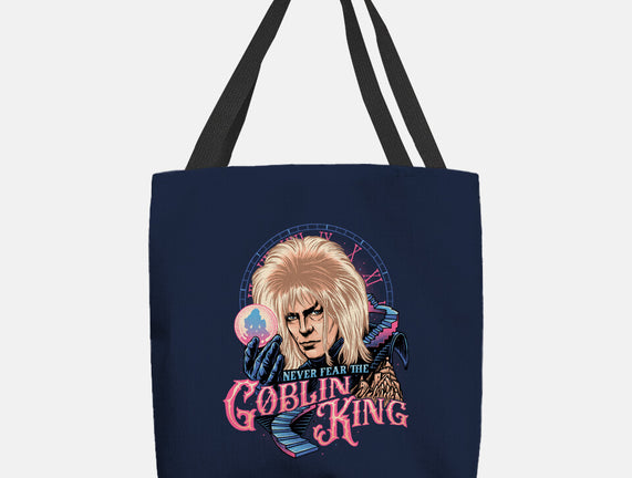 Never Fear The Goblin King