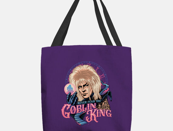 Never Fear The Goblin King