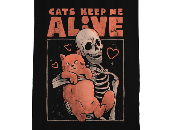 Cats Keep Me Alive
