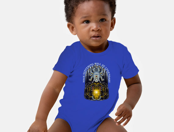 Your Suffering Will Be Legendary