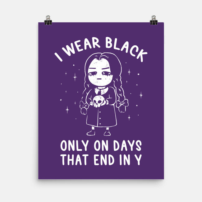 Only On Days That End In Y-none matte poster-eduely