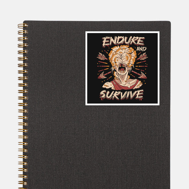 Endure And Survive-none glossy sticker-Zaia Bloom